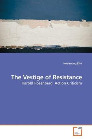 Cover of The Vestige of Resistance