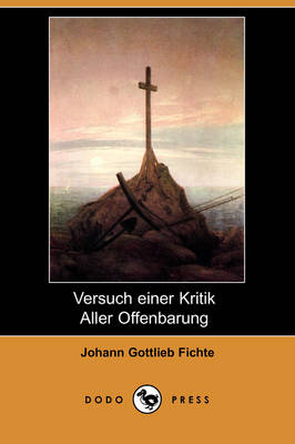 Book cover for Versuch Einer Kritik Aller Offenbarung (Dodo Press)