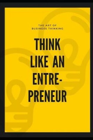 Cover of Think like an entrepreneur