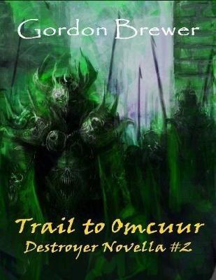 Book cover for Trail to Omcuur