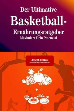 Cover of Der Ultimative Basketball-Ernahrungsratgeber