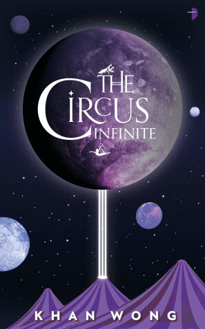 Book cover for The Circus Infinite