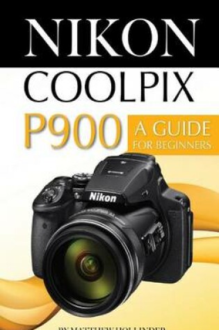 Cover of Nikon Coolpix P900