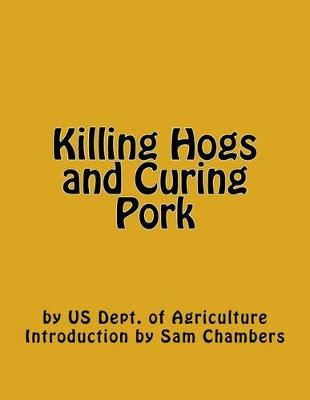 Book cover for Killing Hogs and Curing Pork