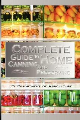 Cover of Complete Guide to Home Canning and Preserving