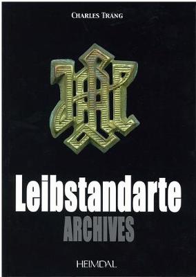 Book cover for Leibstandarte Archives