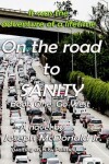 Book cover for On the Road to Sanity