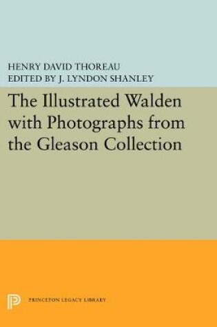 Cover of The Illustrated WALDEN with Photographs from the Gleason Collection