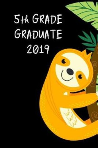 Cover of 5th Grade Graduate 2019