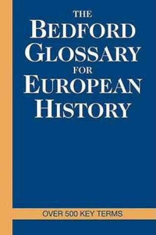 Cover of The Bedford Glossary for European History