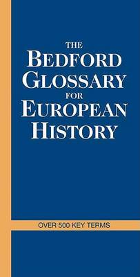 Book cover for The Bedford Glossary for European History