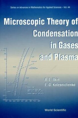 Cover of Microscopic Theory Of Condensation In Gases And Plasma