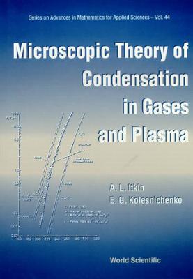 Book cover for Microscopic Theory Of Condensation In Gases And Plasma