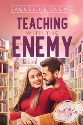Cover of Teaching with the Enemy
