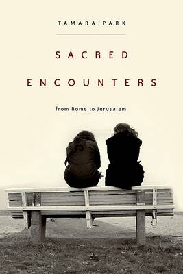 Book cover for Sacred Encounters from Rome to Jerusalem