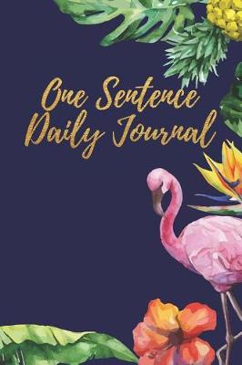 Book cover for One Sentence Daily Journal