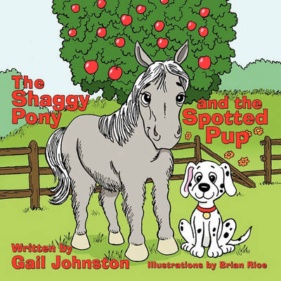 Book cover for The Shaggy Pony and the Spotted Pup