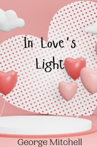 Cover of In Love's Light