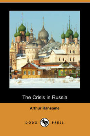 Cover of The Crisis in Russia (Dodo Press)