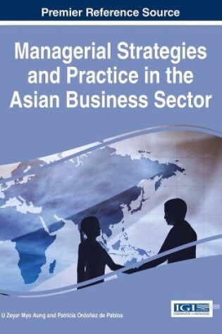 Cover of Managerial Strategies and Practice in the Asian Business Sector