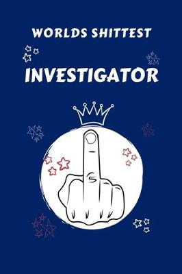 Cover of Worlds Shittest Investigator