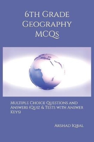 Cover of 6th Grade Geography MCQs