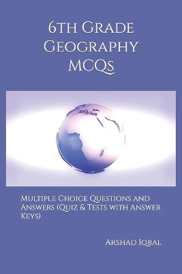 Book cover for 6th Grade Geography MCQs