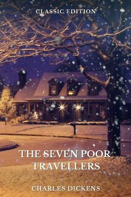 Book cover for The Seven Poor Travellers by Charles Dickens