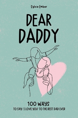 Cover of DEAR DADDY. 100 Days of Emotions