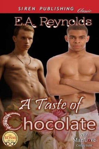 Cover of A Taste of Chocolate (Siren Publishing Classic Manlove)