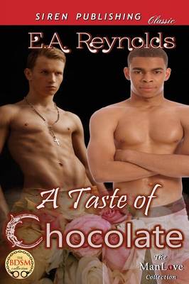 Book cover for A Taste of Chocolate (Siren Publishing Classic Manlove)