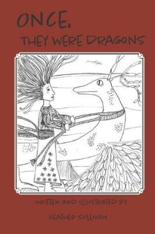 Cover of Once they were Dragons