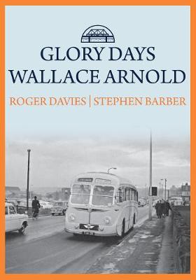 Book cover for Glory Days: Wallace Arnold