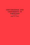 Book cover for Convergence and Uniformity in Topology. (AM-2)