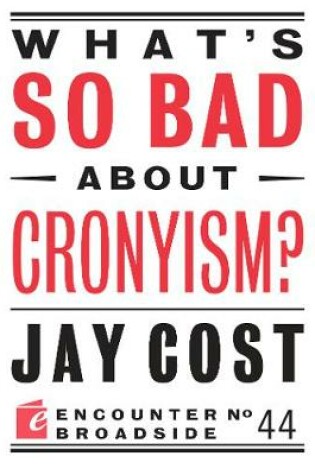 Cover of What's So Bad About Cronyism?