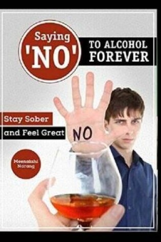 Cover of Saying ?no? to Alcohol Forever