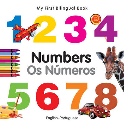 Book cover for My First Bilingual Book -  Numbers (English-Portuguese)