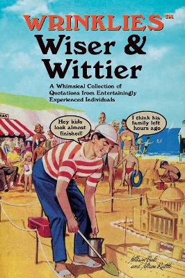 Cover of Wrinklies Wiser & Wittier