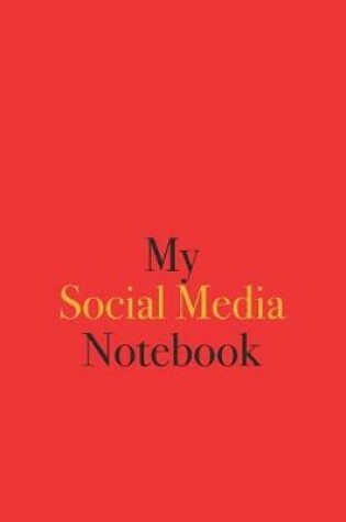 Cover of My Social Media Notebook