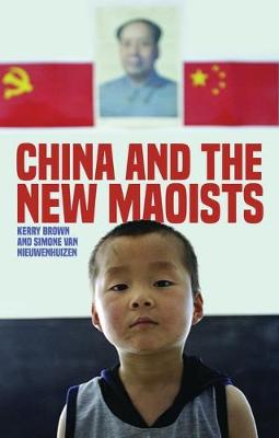 Cover of China and the New Maoists