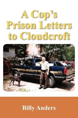 Book cover for A Cop's Prison Letters to Cloudcroft