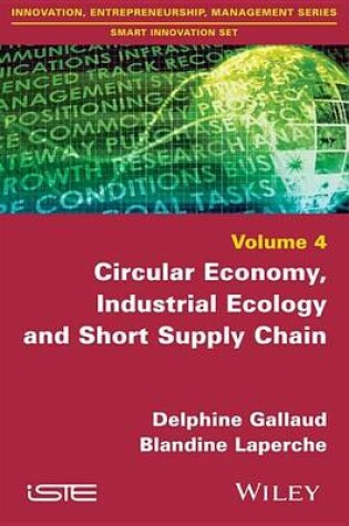 Cover of Circular Economy, Industrial Ecology and Short Supply Chain