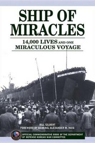 Cover of Ship of Miracles: 14,000 Lives and One Miraculous Voyage