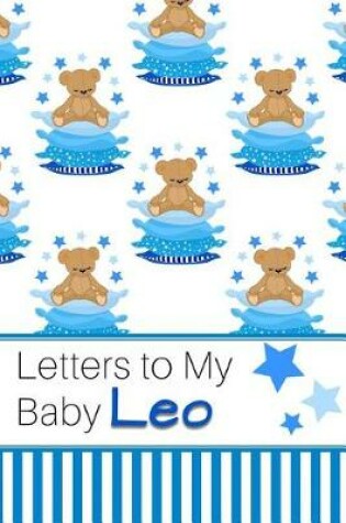 Cover of Letters to My Baby Leo