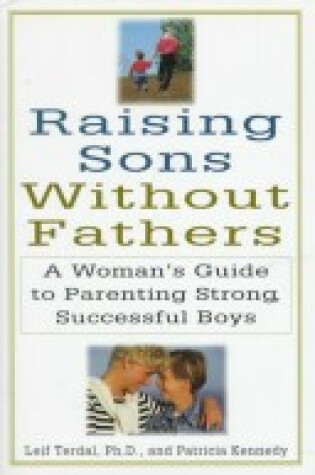 Cover of Raising Sons without Fathers