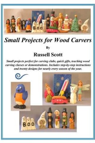 Cover of Small Projects for Wood Carving