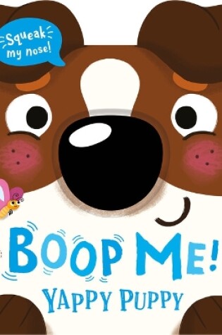 Cover of Boop My Nose Yappy Puppy