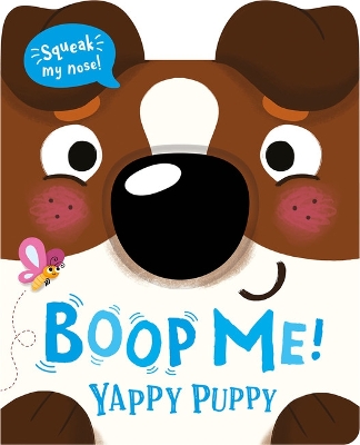 Cover of Boop My Nose Yappy Puppy