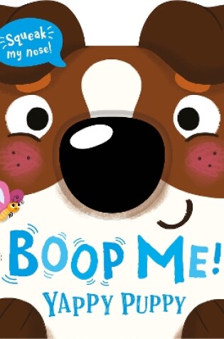 Cover of Boop Me! Yappy Puppy