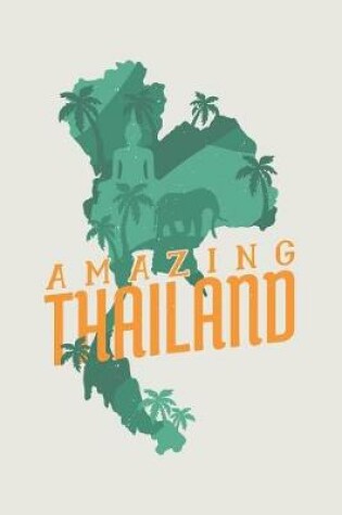 Cover of Amazing Thailand